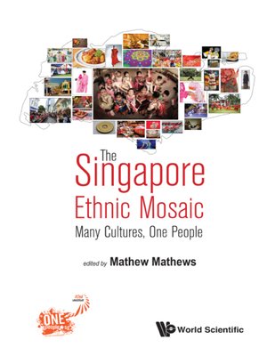 cover image of The Singapore Ethnic Mosaic